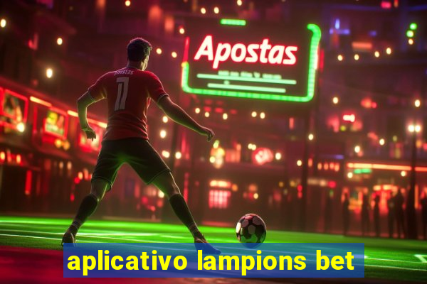 aplicativo lampions bet